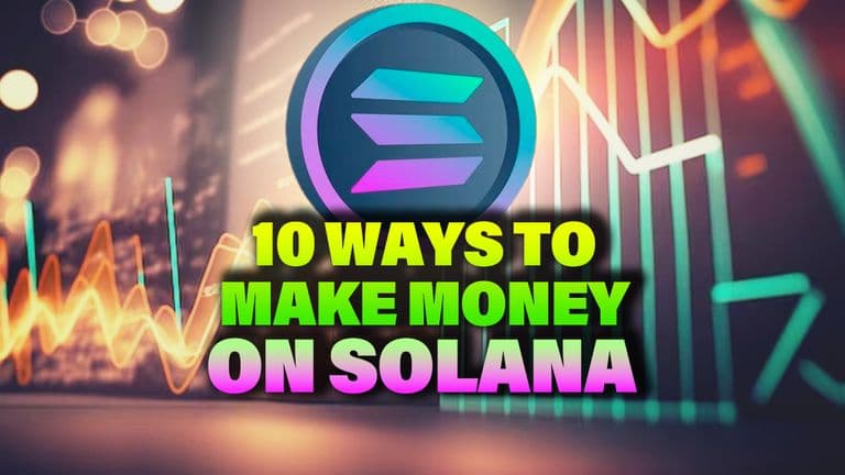 10-ways-to-make-money-on-solana.jpg