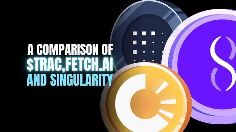 A Comparison of $Trac, Fetch.ai and Singularity: 3 AI Tokens