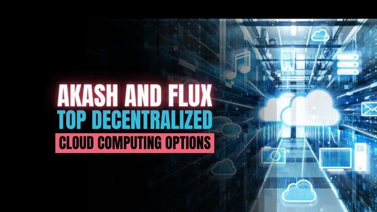 Decentralized Cloud Computing: Akash And Flux
