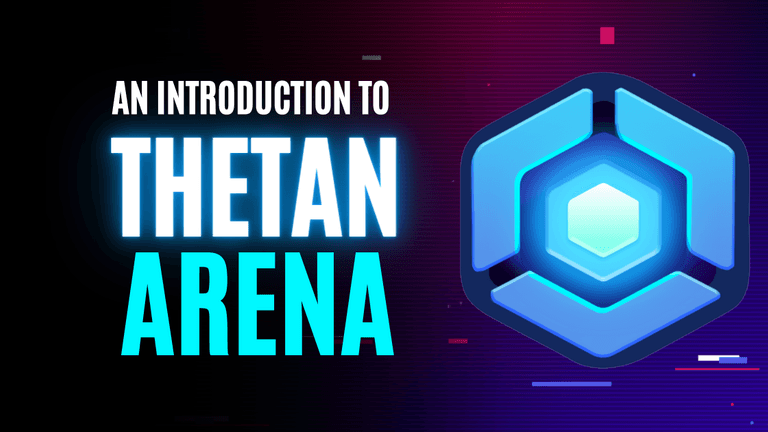 Introduction to Thetan Arena