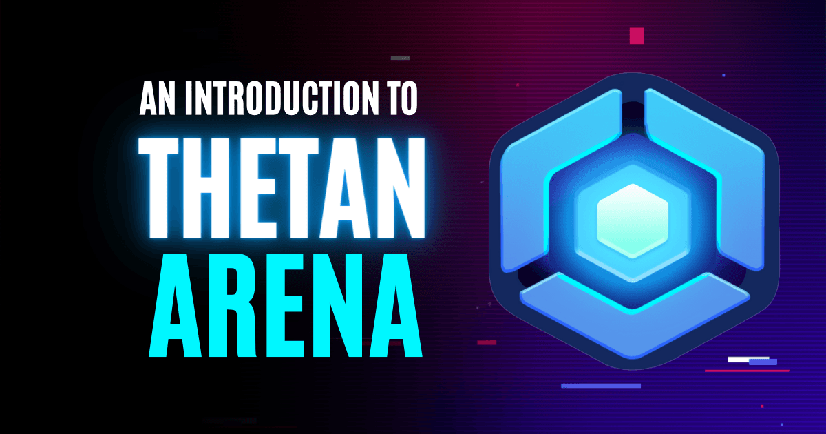 Introduction to Thetan Arena