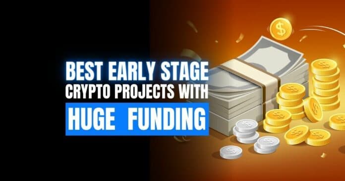 Best Early Stage Projects With Huge Funding in May 2023 - Part 1