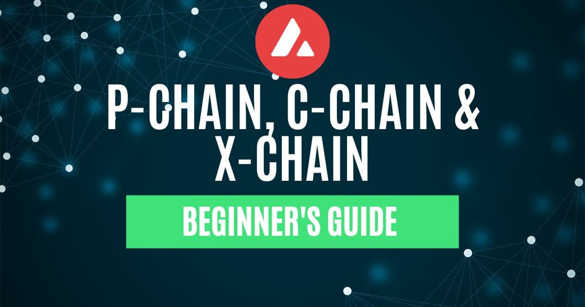 what is p-chain, c-chain and x-chain in avalanche