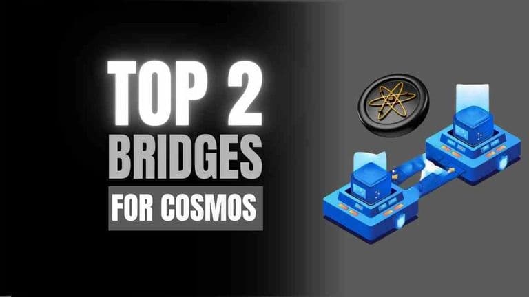 Top 2 Bridges for Cosmos