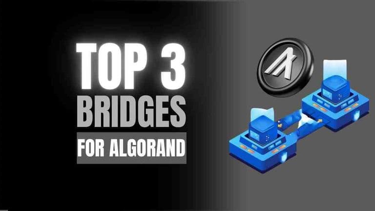 Top 3 Bridges for Algorand
