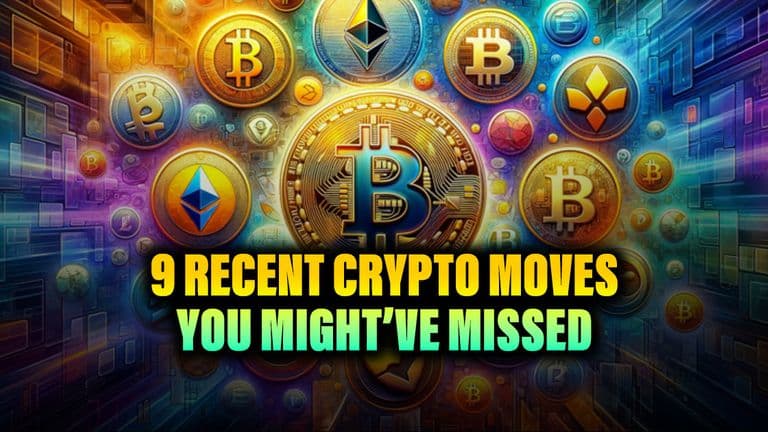 9 Recent Crypto Moves You Might’ve Missed