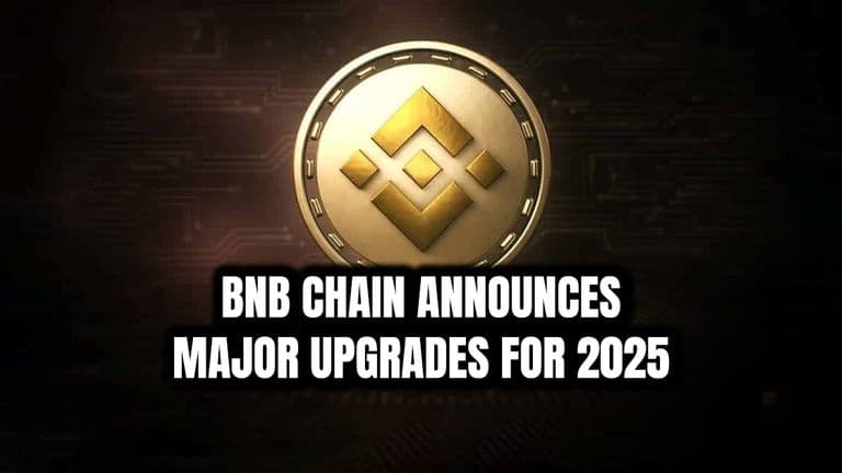 BNB Chain Announces Major Upgrades for 2025