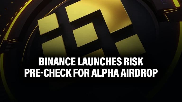 Binance Launches Risk Pre-Check for Alpha Airdrop