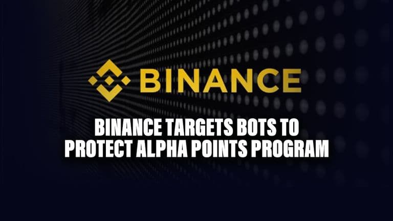 Binance Targets Bots to Protect Alpha Points Program