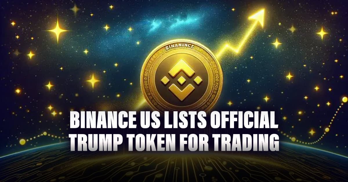 Binance US Lists Official TRUMP Token for Trading