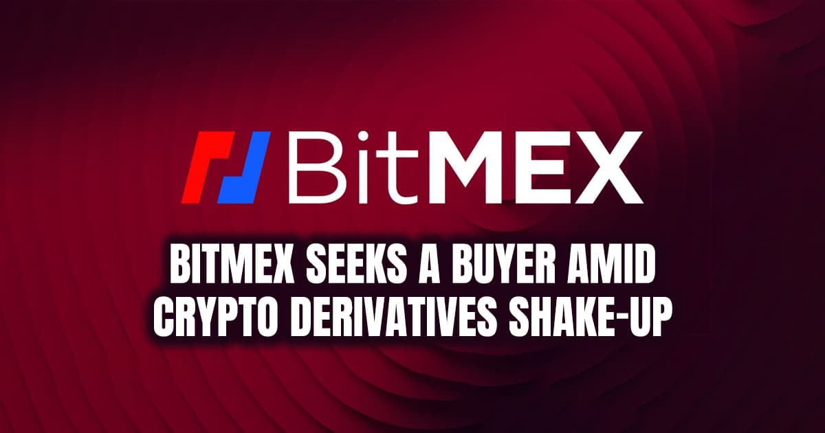 BitMEX Seeks a Buyer Amid Crypto Derivatives Shake-Up