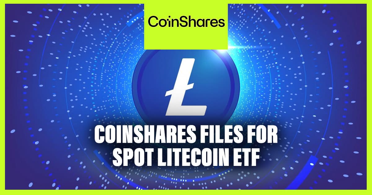 CoinShares Files for Spot Litecoin ETF