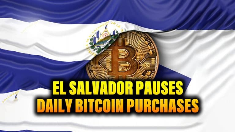 El Salvador Pauses Daily Bitcoin Purchases