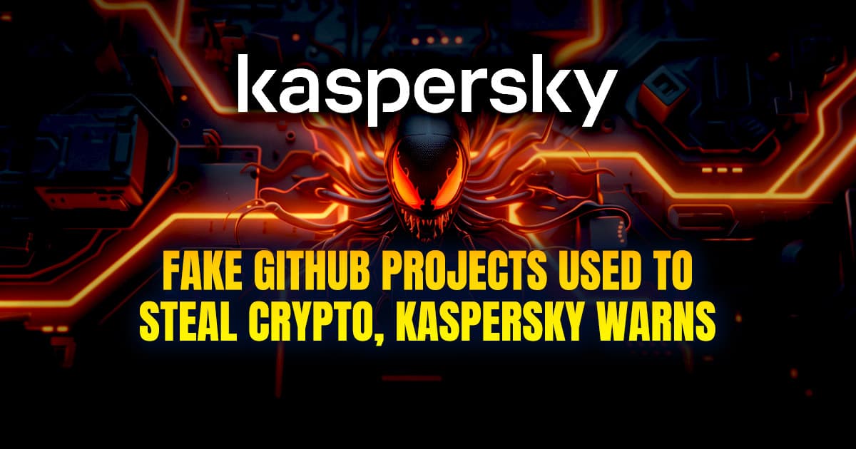 Fake GitHub Projects Used to Steal Crypto, Kaspersky Warns