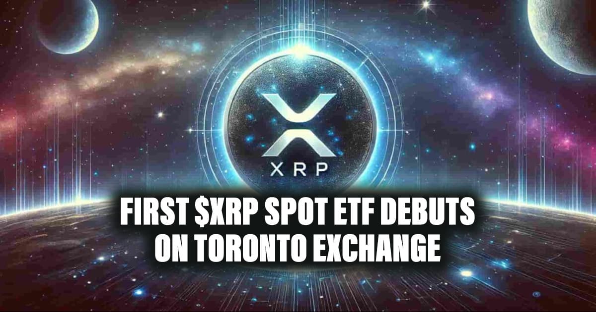 First $XRP Spot ETF debuts on Toronto Exchange