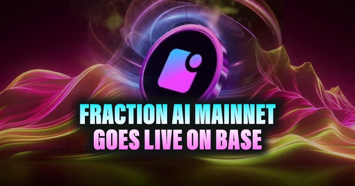 Fraction AI Mainnet Goes Live on Base