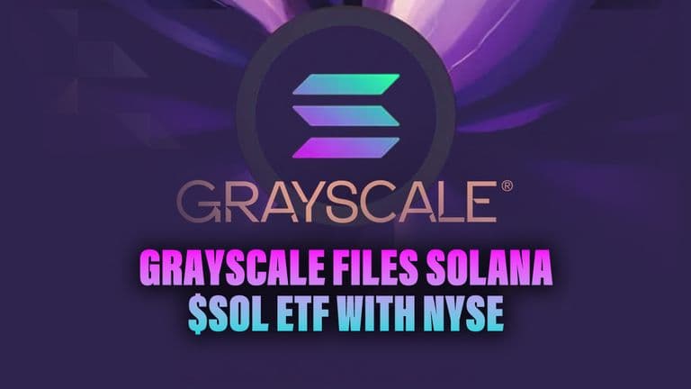 Grayscale Files Solana $SOL ETF with NYSE