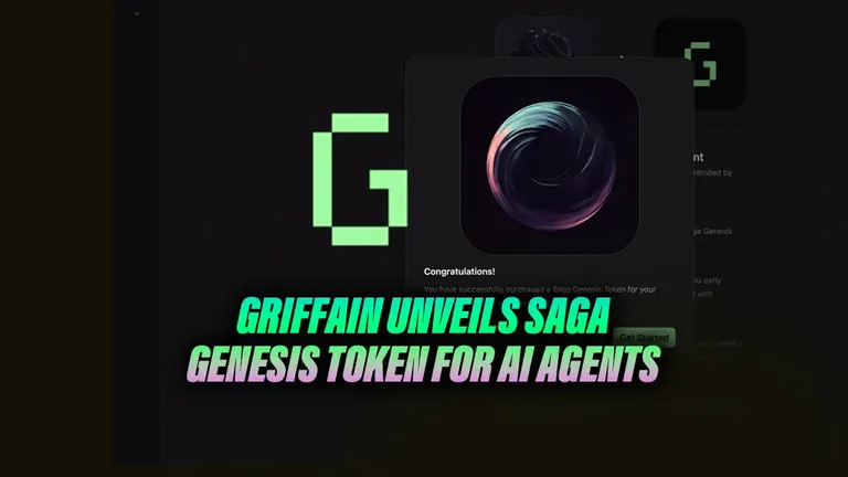 Griffain Unveils Saga Genesis Token for AI Agents