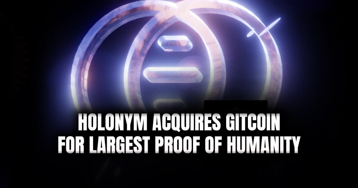 Holonym Acquires Gitcoin for Largest Proof of Humanity