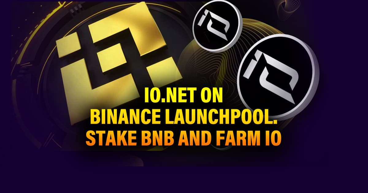 Web_IO.NET-on_Binance-Launchpool._Stake-BNB-and-Farm-IO.jpg