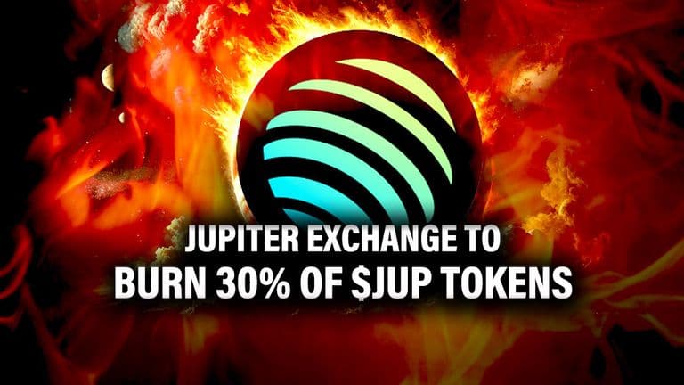 Jupiter Exchange to Burn 30% of $JUP Tokens