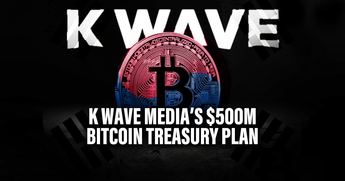 K Wave Media’s $500M Bitcoin Treasury Plan