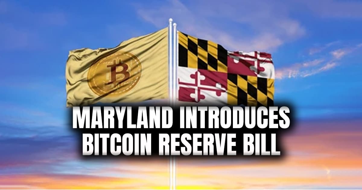 Maryland Introduces Bitcoin Reserve Bill