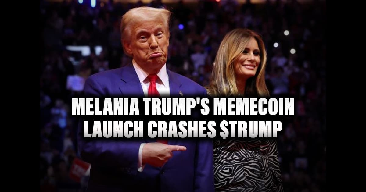 Melania Trump's Memecoin Launch Crashes $TRUMP