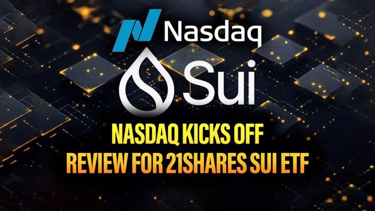 Nasdaq Kicks Off Review for 21Shares SUI ETF