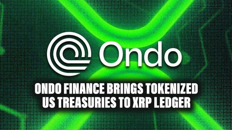 Ondo Finance Brings Tokenized US Treasuries to XRP Ledger