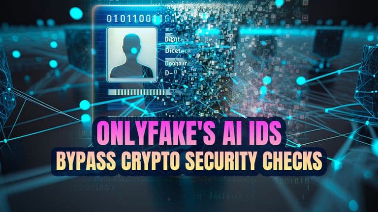 OnlyFake's AI IDs Bypass Crypto Security Checks