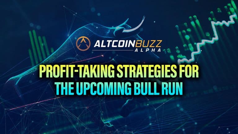 Profit-Taking Strategies for the Upcoming Bull Run
