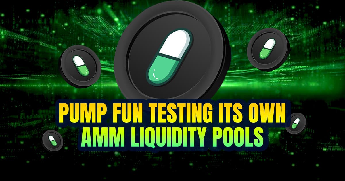 Pump Fun Testing Its Own AMM Liquidity Pools
