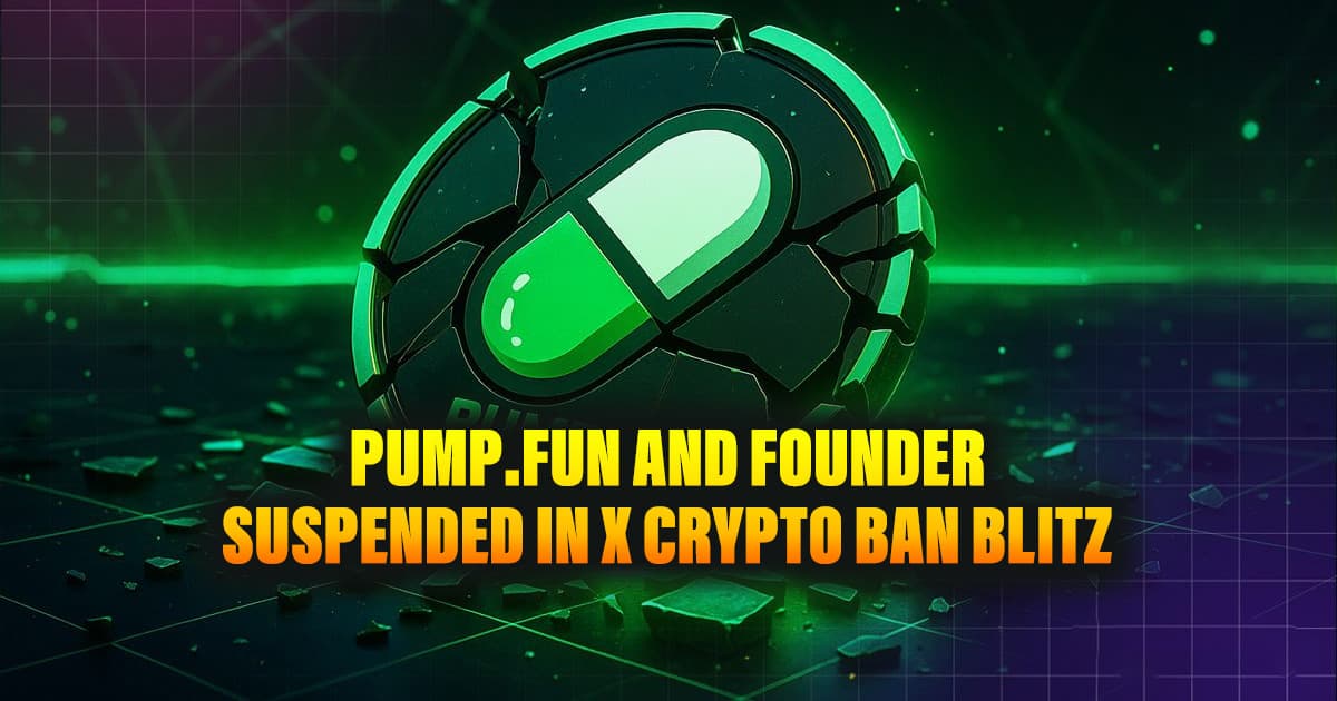 Web_Pump.fun-and-Founder_Suspended-in-X-Crypto-Ban-Blitz.jpg