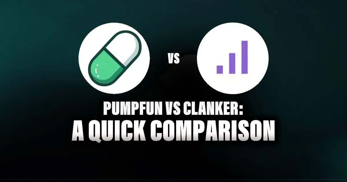 PumpFun vs Clanker: A Quick Comparison