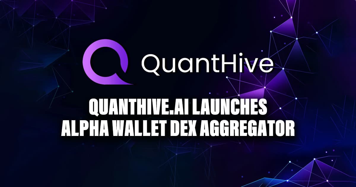 QuantHive.AI Launches Alpha Wallet DEX Aggregator