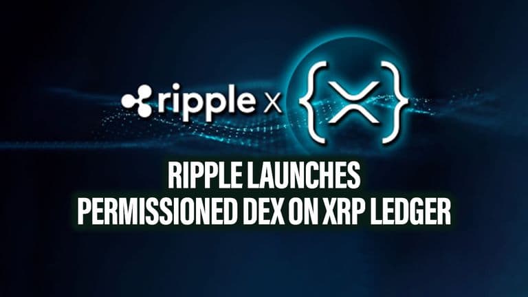 Ripple Launches Permissioned DEX on XRP Ledger