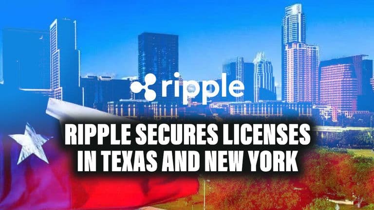Ripple Secures Licenses in Texas and New York