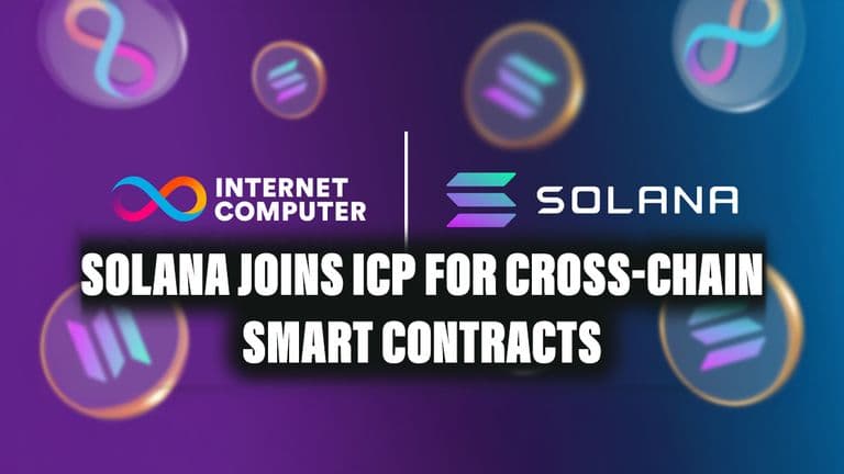 Solana Joins ICP for Cross-Chain Smart Contracts