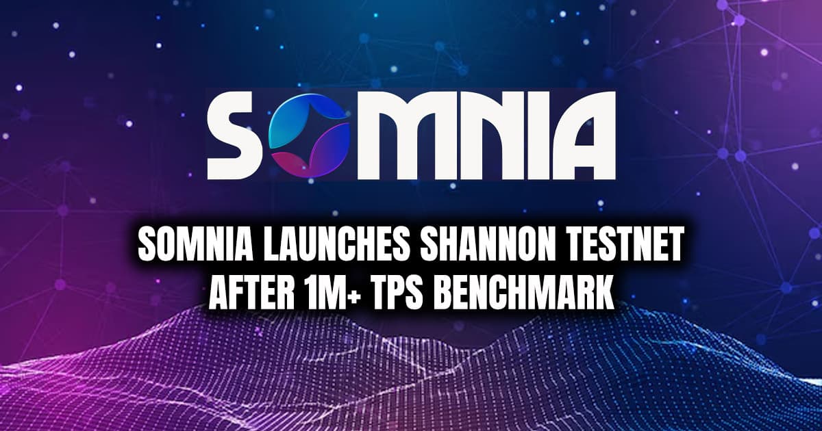 Somnia Launches Shannon Testnet After 1M+ TPS Benchmark