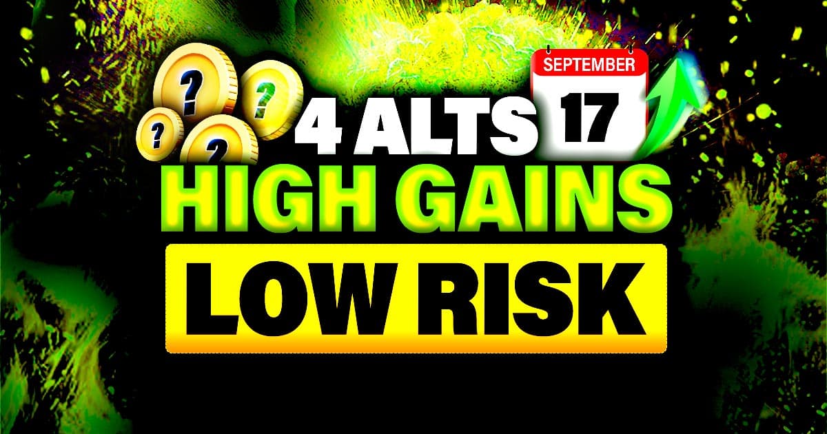 4 Low Risk High Potential Altcoins to Buy Before Sep 17