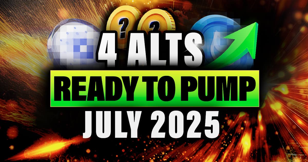 4 Altcoins To Stack For July 2025 SPECIFICALLY