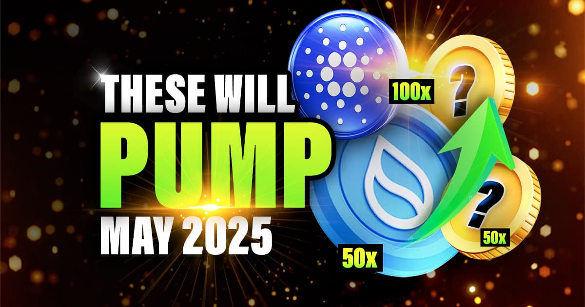 4 Altcoins Ready To Pump in May 2025
