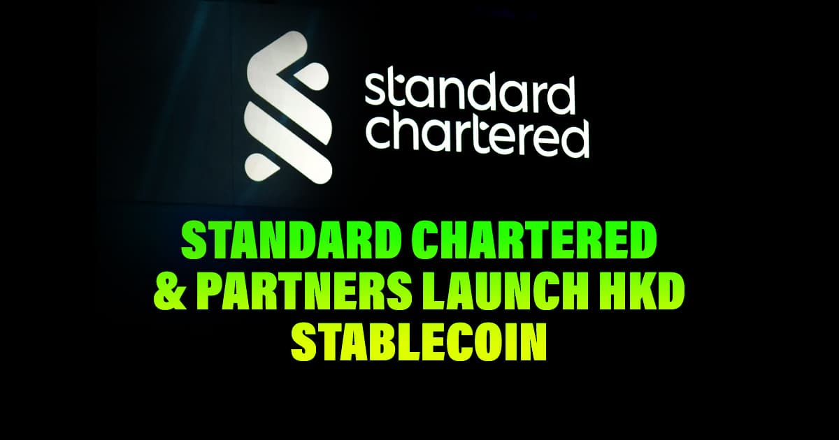 Standard Chartered & Partners Launch HKD Stablecoin