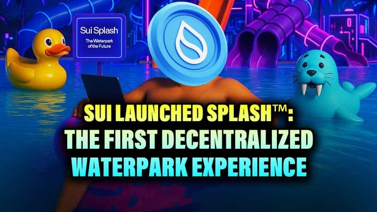 Sui Launched Splash™: The First Decentralized Waterpark Experience