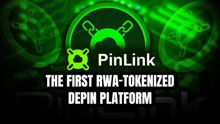 PinLink: The First RWA-Tokenized DePIN Platform