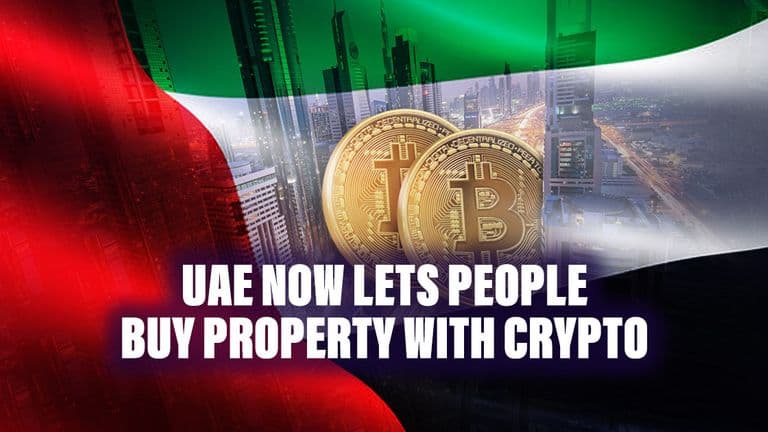 UAE Now Lets People Buy Property with Crypto