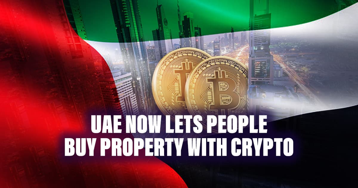 UAE Now Lets People Buy Property with Crypto
