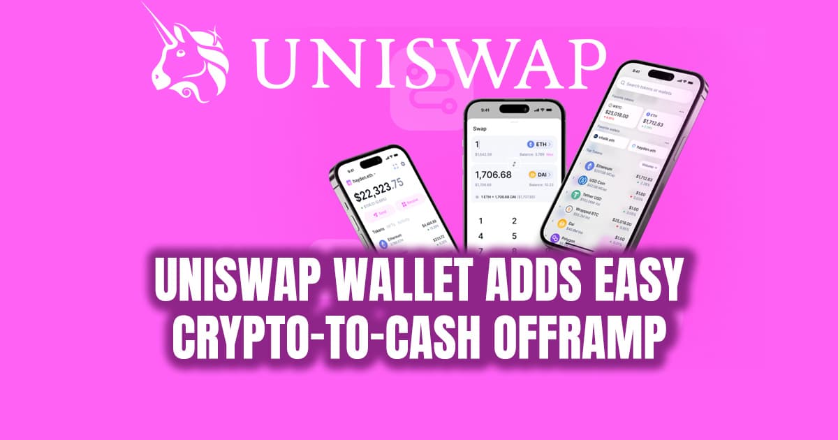 Uniswap Wallet Adds Easy Crypto-to-Cash Offramp