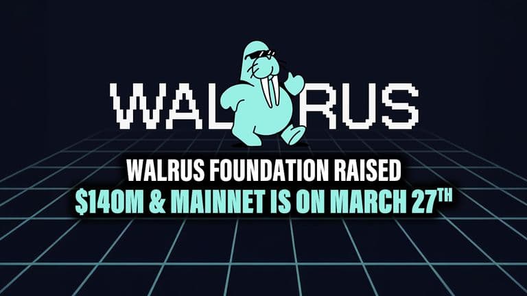Web_Walrus-Foundation-Raised-140M-Mainnet-is-on-March-27th.jpg